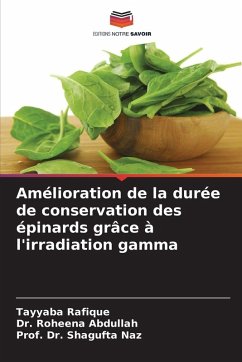 Cover Amélioration de la durée de conservation des épinards grâce à l'irradiation gamma