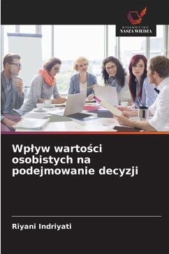 Cover Wp¿yw warto¿ci osobistych na podejmowanie decyzji