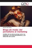 Blogs de moda: del periodismo al marketing