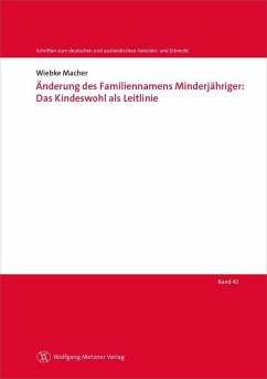 Cover Änderung des Familiennamens Minderjähriger: Das Kindeswohl als Leitlinie