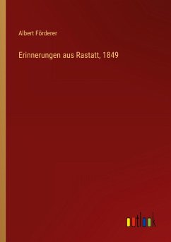 Cover Erinnerungen aus Rastatt, 1849