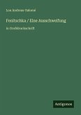 Fenitschka / Eine Ausschweifung