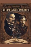 Sherlock Holmes, The Copper Cannon Conspiracy