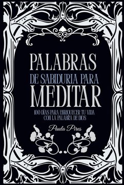 Palabras de Sabiduría para Meditar - Pires, Paula