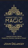 Marketing the Magic