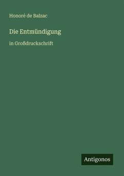 Die Entmündigung - Balzac, Honoré de