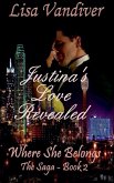 Justina's Love Revealed