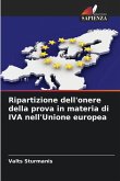 Ripartizione dell'onere della prova in materia di IVA nell'Unione europea