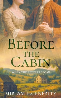 Before The Cabin - Ilgenfritz, Miriam