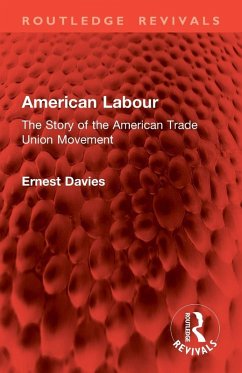 American Labour - Davies, Ernest
