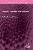 Beyond Realism and Idealism