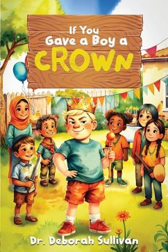 Cover If You Gave a Boy a Crown