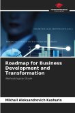 Roadmap for Business Development and Transformation Roadmap for Business Development and Transformation