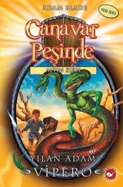 Cover Canavar Pesinde 10 - Yilan Adam Vipero