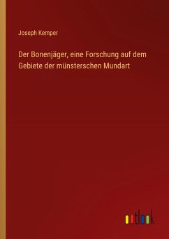 Cover Der Bonenjäger, eine Forschung auf dem Gebiete der münsterschen Mundart