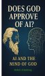 Does God Approve of AI? AI and the Mind... - Bild 1