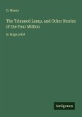 The Trimmed Lamp, and Other Stories of the Four Million