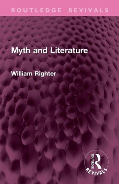Myth and Literature - Righter, William