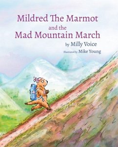 Cover Mildred The Marmot and the Mad Mountain March