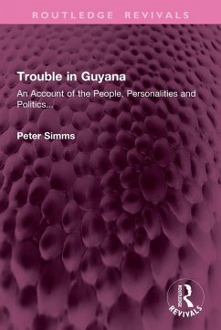 Trouble in Guyana - Simms, Peter