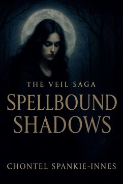 Cover Spellbound Shadows (The Veil Saga)