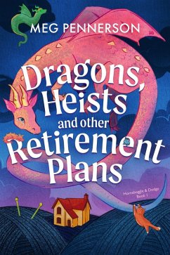 Cover Dragons, Heists and Other Retirement Plans