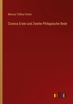 Cover Ciceros Erste und Zweite Philippische Rede