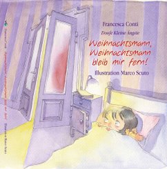 Weihnachtsmann, Weihnachtsmann bleib mir fern! - Conti, Francesca