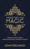 Marketing the Magic