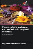 Farmacologia naturale con enfasi sui composti bioattivi