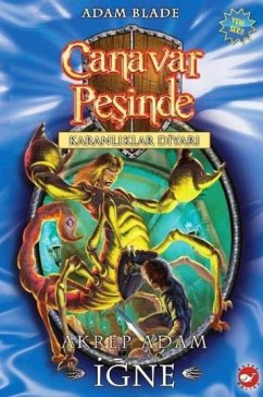 Cover Canavar Pesinde 18 - Akrep Adam Igne