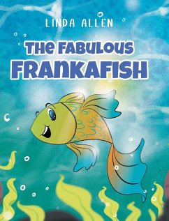 The Fabulous Frankafish - Allen, Linda