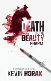 DEATH OF THE BEAUTY PHARM