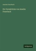 Ein Vermächtnis von Anselm Feuerbach