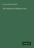The Visitation of Wiltshire 1623 The Visitation of Wiltshire 1623