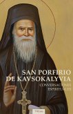 San Porfirio de Kavsokalyvia San Porfirio de Kavsokalyvia