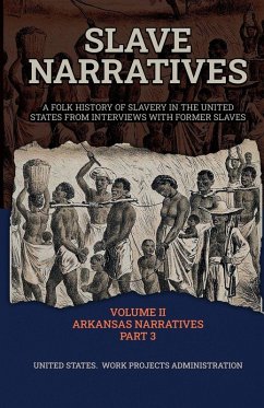 Cover SLAVE NARRATIVES VOLUME II ARKANSAS NARRATIVES PART 3
