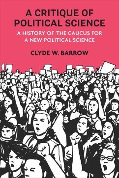 A Critique of Political Science - Barrow, Clyde W. A Critique of Political Science - Barrow, Clyde W.