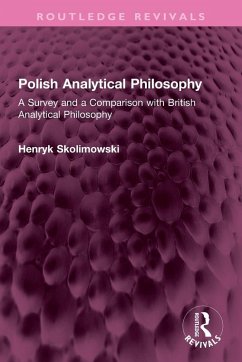 Polish Analytical Philosophy - Skolimowski, Henryk