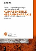 Klimasensible Hebammenpraxis Klimasensible Hebammenpraxis