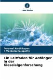 Ein Leitfaden für Anfänger in der Kieselalgenforschung Ein Leitfaden für Anfänger in der Kieselalgenforschung