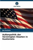 Außenpolitik der Vereinigten Staaten in Guatemala