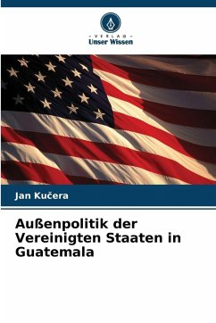Cover Außenpolitik der Vereinigten Staaten in Guatemala