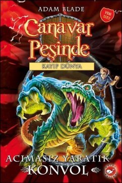 Cover Canavar Pesinde 37 - Acimasiz Yaratik Konvol
