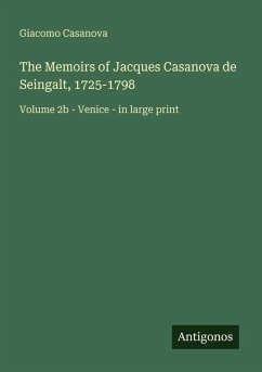 Cover The Memoirs of Jacques Casanova de Seingalt, 1725-1798