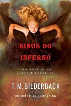 Cover Sinos Do Inferno - Uma Novela Da Justice Security