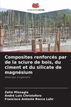 Cover Composites renforcés par de la sciure de bois, du ciment et du silicate de magnésium