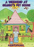A Weekend at Granny's Pet House