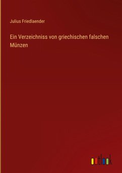 Cover Ein Verzeichniss von griechischen falschen Münzen