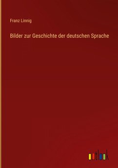 Cover Bilder zur Geschichte der deutschen Sprache